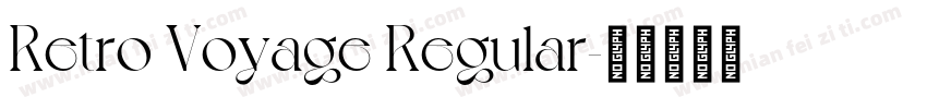 Retro Voyage Regular字体转换
